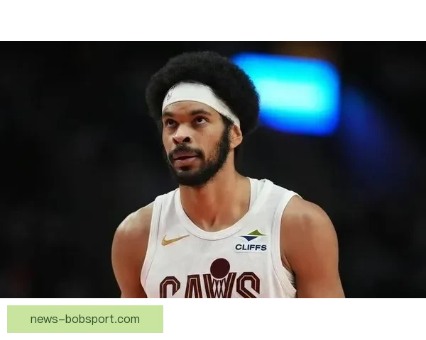 阿伦复出助力骑士内线 阿特金森称可攻防兼备成核心力量 阿伦复出助力骑士内线 阿特金森称可攻防兼备成核心力量